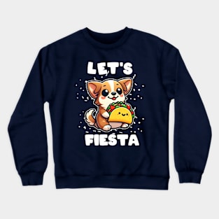 Lets Fiesta Cute Corgi Dog Tacos Crewneck Sweatshirt